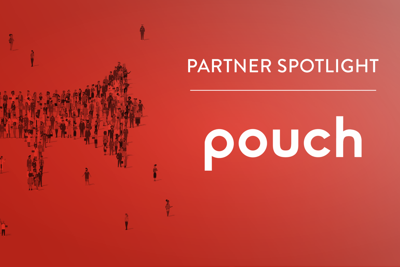 Partner Spotlight: Pouch