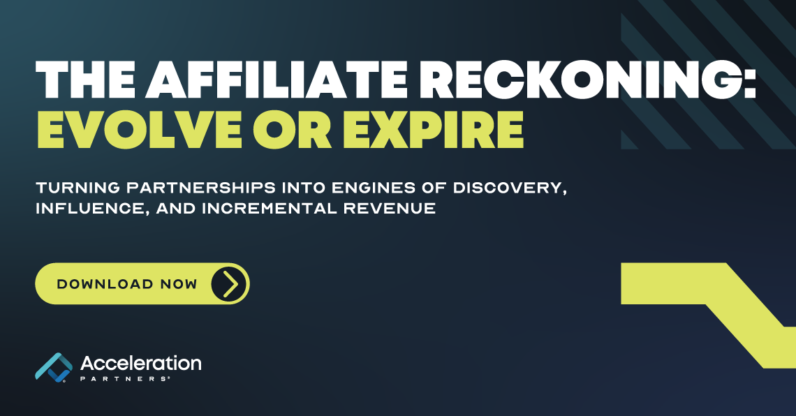 The Affiliate Reckoning - Evolve or Expire