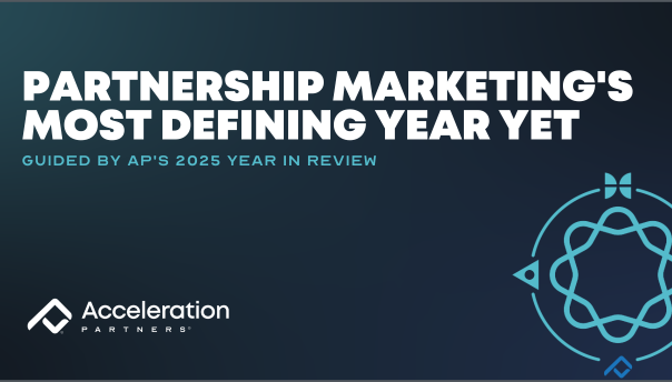 Acceleration Partners helps brands reshape influencer and affiliate marketing discovery, conversions, and revenue in the AI era.